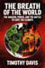 The Breath of the World The Amazon, Power, and the Battle to Save the Climate