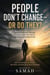 People Don’t Change—Or Do They?