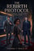 The Rebirth Protocol