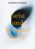 Geist und Verstand Teil III
