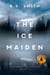 The Ice Maiden: A Fast-Paced Murder Thriller - Doug Bateman Thrillers, #1