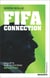 FIFA Connection. Enquête sur le système Infantino