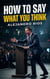 How to Say What you Think
