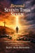 Beyond Seventy Times Seven: A Biblical Guide to Forgiving the Unforgettable and Reclaiming Your Peace