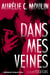 Court toujours : Dans mes veines - Dès 14 ans