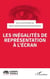 Les inégalités de représentation à l'écran