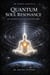QUANTUM SOUL RESONANCE: How Consciousness Generates Gravitational Micro-Ripples
