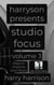 Harryson Presents Studio Focus: Volume 3: Ways to Improve Your Music - Harryson Presents Studio Focus: Ways to Improve Your Music, #3