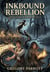 Inkbound Rebellion - Echoes of the Inkwell, #2
