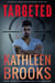 Targeted: Shadows Landing: The Townsends #2 - Shadows Landing: The Townsends, #2