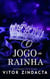 O jogo da rainha