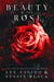 Beauty and the Rose - Beauty and the Rose, #3