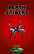 Death Spiders - The Face of the World, #1