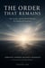The Order That Remains: Life, Action, and the World Without Psychological Distortion - 33, #33