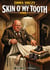 Skin O' My Tooth - Tome 1