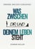 Was zwischen dir und deinem Leben steht - Erkenne, was dich zurückhält
