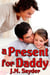 A Present for Daddy