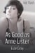 As Good as Anne Lister - Hot Flash