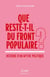 Que reste-t-il du Front populaire ? - Histoire d'un mythe politique