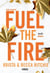 Fuel the Fire - T.8 - La saga new adult culte
