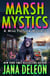 Marsh Mystics - Miss Fortune Series, #30