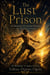 The Lust Prison