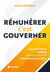 Rémunérer c'est gouverner - La rémunération variable comme levier de performance durable
