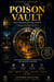 The Poison Vault: When Medicine Became Murder - The Vault Series, #2