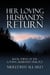 Her Loving Husband's Return - The Loving Husband Series, #3