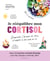 Je rééquilibre mon cortisol