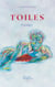 Toiles - Poèmes