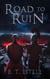 Road to Ruin - The Drendil Saga, #3