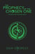 The prophecy of the chosen one - The quest for the magic seals, #1