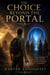 The Choice Beyond the Portal