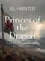 Princes of the Dragon: The Rise and Fall of the Welsh Kingdoms (c. 400–1283)
