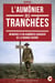 L’Aumônier des tranchées - Mémoires d’un aumônier canadien de la Grande Guerre