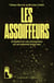 Les Assoiffeurs - Enquête sur ces entreprises qui accaparent l'eau