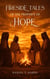 Fireside Tales of the Prophets of Hope - Fireside Tales