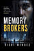 Memory Brokers