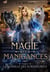 La bataille des Surnaturels - Magie et Manigances t.3