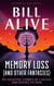 Memory Loss (And Other Fantasies)