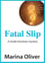 Fatal Slip - Dodie Fanshaw Mysteries, #1