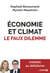 Économie et climat : le faux dilemme - Antidote au défaitisme