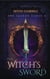 The Witch's Sword: The Jasden Curse II - The Witch's Legacy, #2