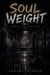 Soulweight: Ghost In Gym - Soulweight, #1