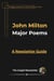 John Milton: Major Poems  A Newsletter Guide   AS & A Level, IB, AP, and UGC NET English - The Insight Newsletter Series, #4