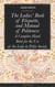 The Ladies' Book of Etiquette, and Manual of Politeness - A Complete Hand Book for the Use of the Lady in Polite Society