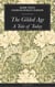 The Gilded Age - A Tale of Today