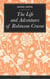 The Life and Adventures of Robinson Crusoe
