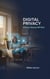 Digital Privacy Without Going Off-Grid